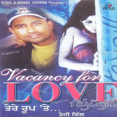 Vacancy For Love - Teji Gill