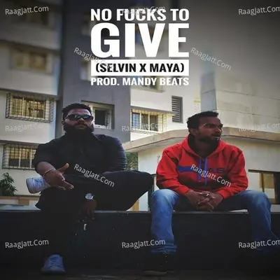 No Fucks To Give