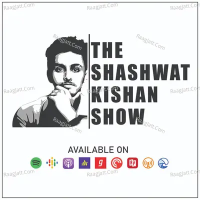 The Shashwat Kishan Show - season - 1 - Shashwat Kishan