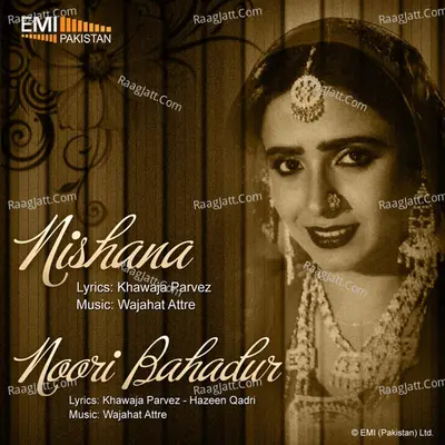 Nishana - Noori Bahadur - Noor Jehan
