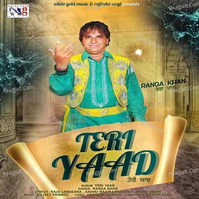 Teri Yaad (2016) - Ranga Khan