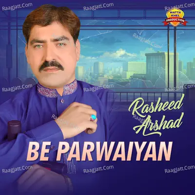 Be Parwaiyan Poster