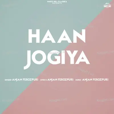 Haan Jogiya Cover