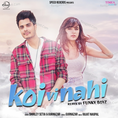 Koi Vi Nahi Remix By Funky Boyz Cover