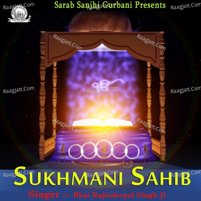 Sukhmani Sahib - Bhai Rajinderpal Singh