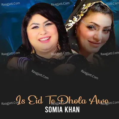 Is Eid Te Dhola Awe Cover