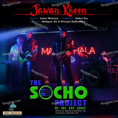 Jawan Khoon (Music from the Socho Project Original Series)