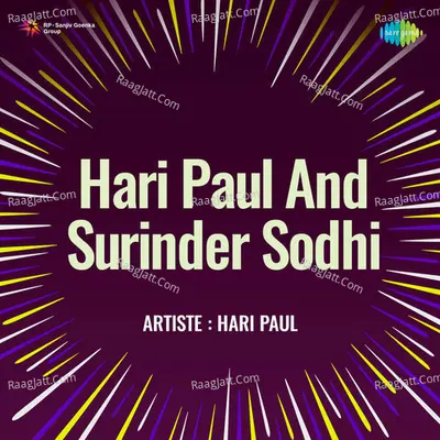 Hari Paul And Surinder Sodhi - Hari Paul