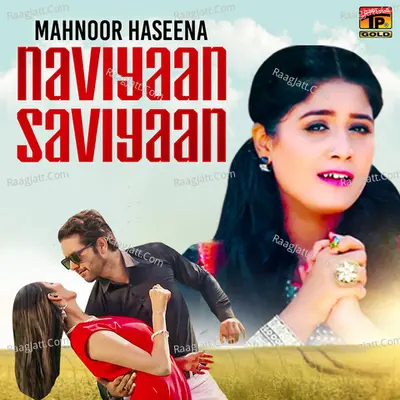 Naviyaan Saviyaan - Single