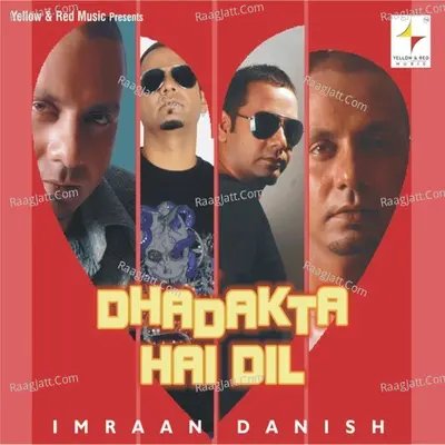 Dhadakta Hai Dil - Imraan Danish