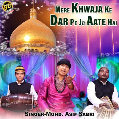 Mere Khwaja Ke Dar Pe Jo Aate Hai Cover