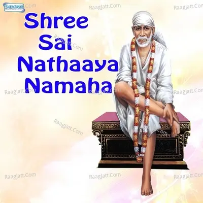 Shree Sai Nathaaya Namaha - Miten