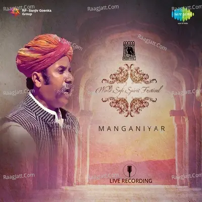 World Sufi Spirit Festival - Manganiyar (Live Recording) - Maganiyar