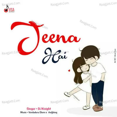 Jeena Hai Cover