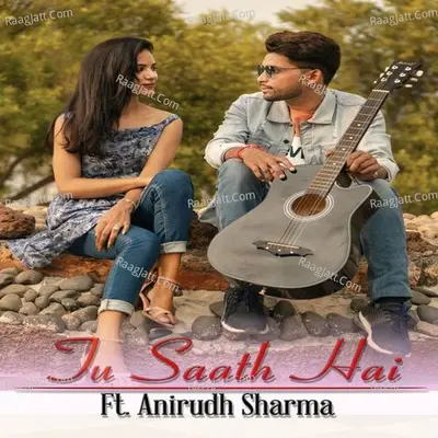 Tu Saath Hai