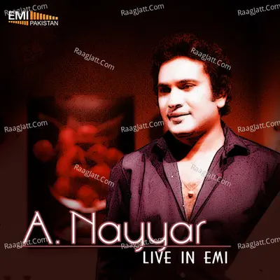 A. Nayyar Live in Emi (Live) - A. Nayyar