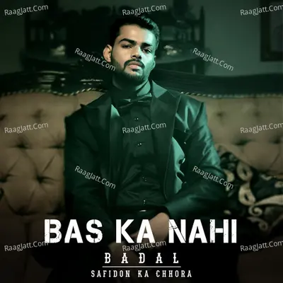 Bas Ka Nahi
