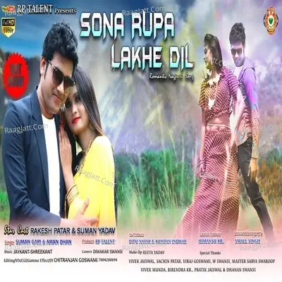 Sona Rupa lakhe Dil
