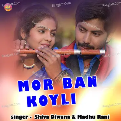 Mor Ban Koyli Cover