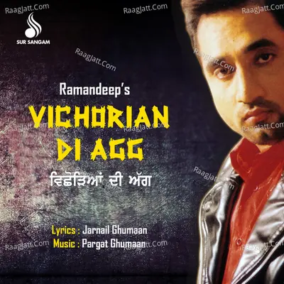 Vichorian Di Agg - Ramandeep
