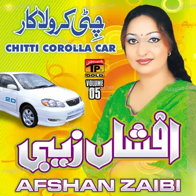Chitti Corolla Car, Vol. 05 - Afshan Zaibi