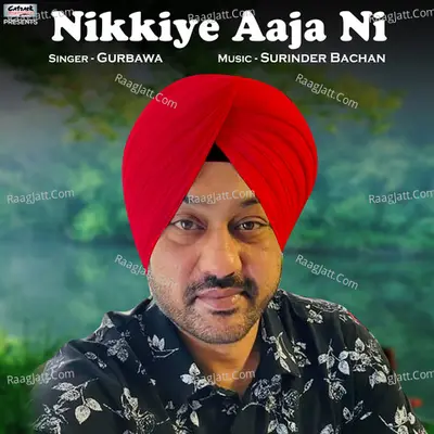 Nikkiye Aaja Ni - Single Cover