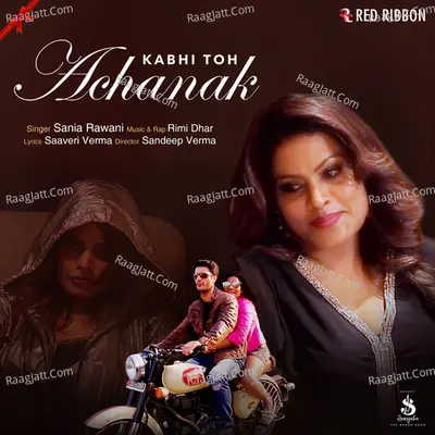 Kabhi Toh Achanak