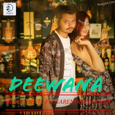 Deewana - Black Devil Ft.Narendra Parmar