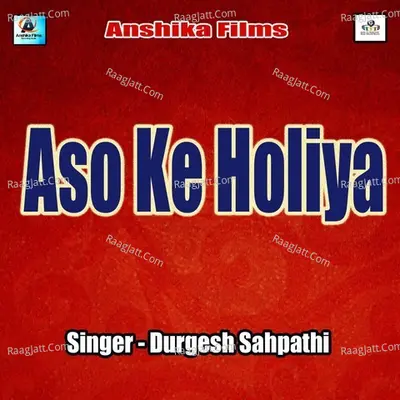 Aso Ke Holiya Poster