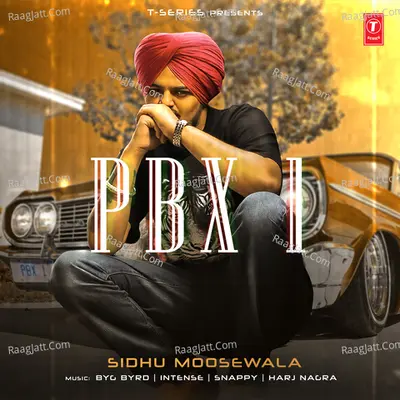 PBX 1 - Sidhu Moose Wala