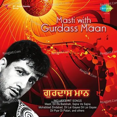 Masti With Gurdas Maan - Gurdas Maan