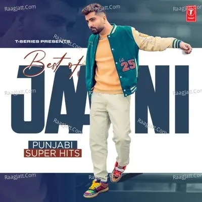 Best Of Jaani - Punjabi Super Hits Poster