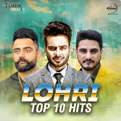 Lohri - Top 10 Hits - Desi Routz