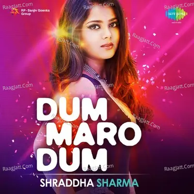Dum Maro Dum - Shraddha Sharma Cover