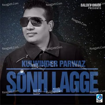 Sonh Lagge - Kulwinder Parwaz