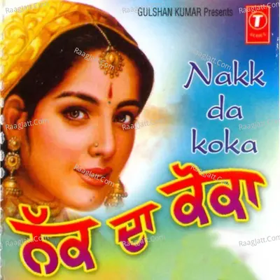 Nakk Da Koka - Joti Dhillon