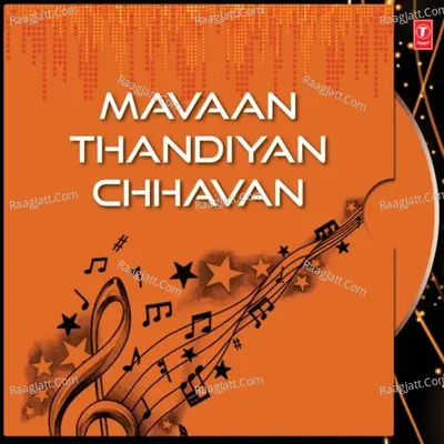 Mavaan Thandiyan Chhavan Poster
