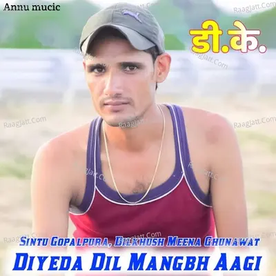 Diyeda Dil Mangbh Aagi Cover