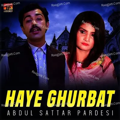 Haye Ghurbat - Single Cover