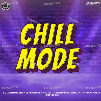 Chill Mode - Desi Crew