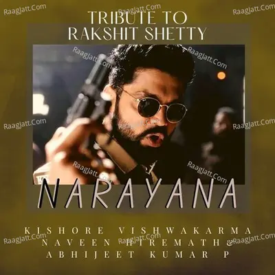 Narayana (Tribute to Rakshit Shetty) Cover