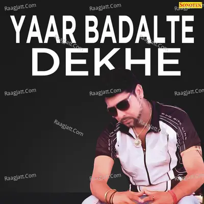 Yaar Badalte Dekhe Cover