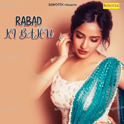Rabad Ki Bahu - Fauji Karamveer