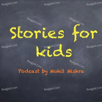 Stories for Kids by Mohit Mishra - season - 1 Poster