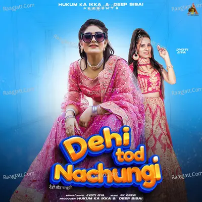 Dehi Tod Nachungi