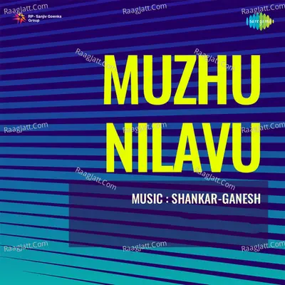 Muzhu Nilavu - T.M. Soundararajan