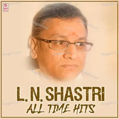 L. N. Shastri All Time Hits Poster