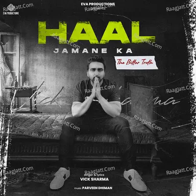 Haal Jamane Ka