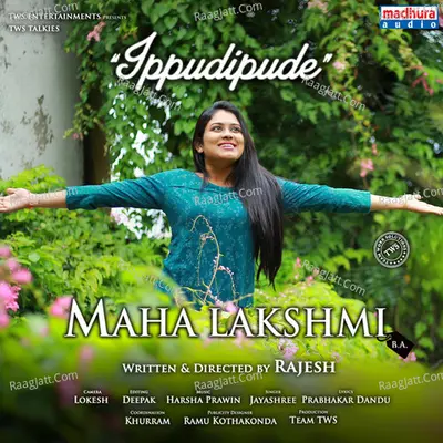 Ippudipude (From "Maha Lakshmi")