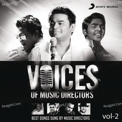 Voices Of Music Directors: Vol.2 - A. R. Rahman